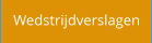 Wedstrijdverslagen